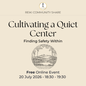 Free Reiki Share for July: Cultivating a Quiet Center